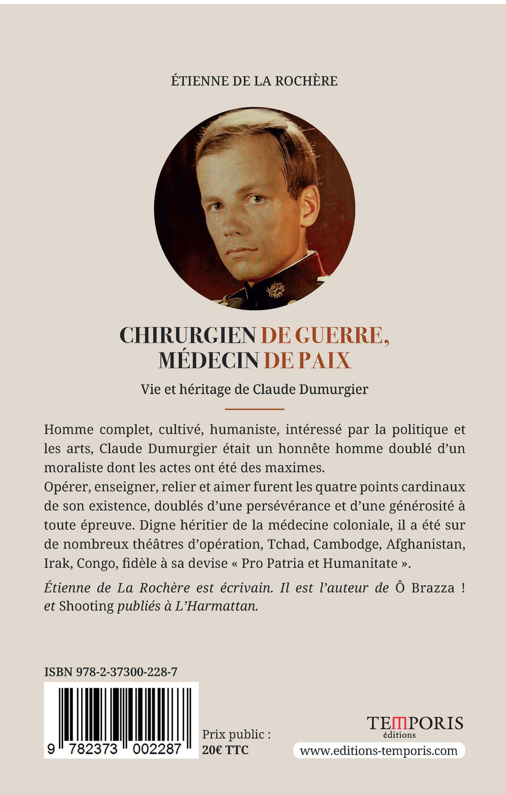 4e de couverture du livre Chirurgien de guerre, médecin de paix d'Etienne de la Rochère, Editions Temporis