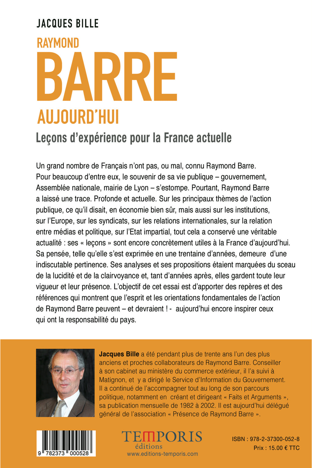 4e de couverture du livre Raymond Barre aujourd'hui de Jacques Bille, Editions Temporis