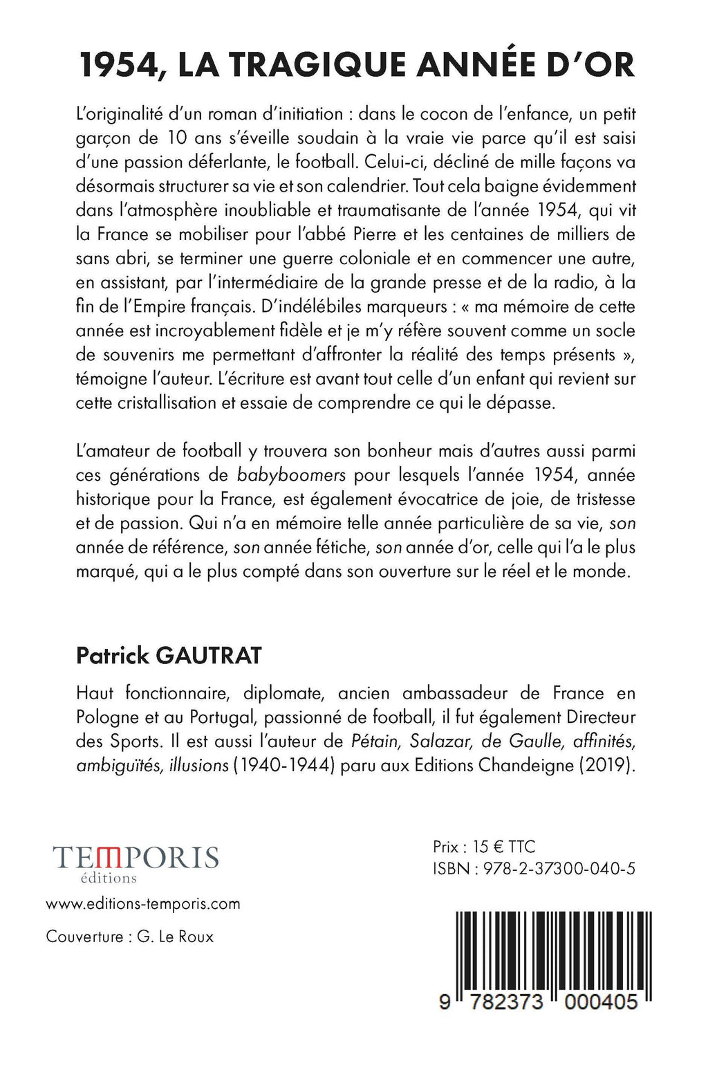 4e de couverture du livre, 194, la tragique année d'or de Patrick Gautrat, Editions Temporis