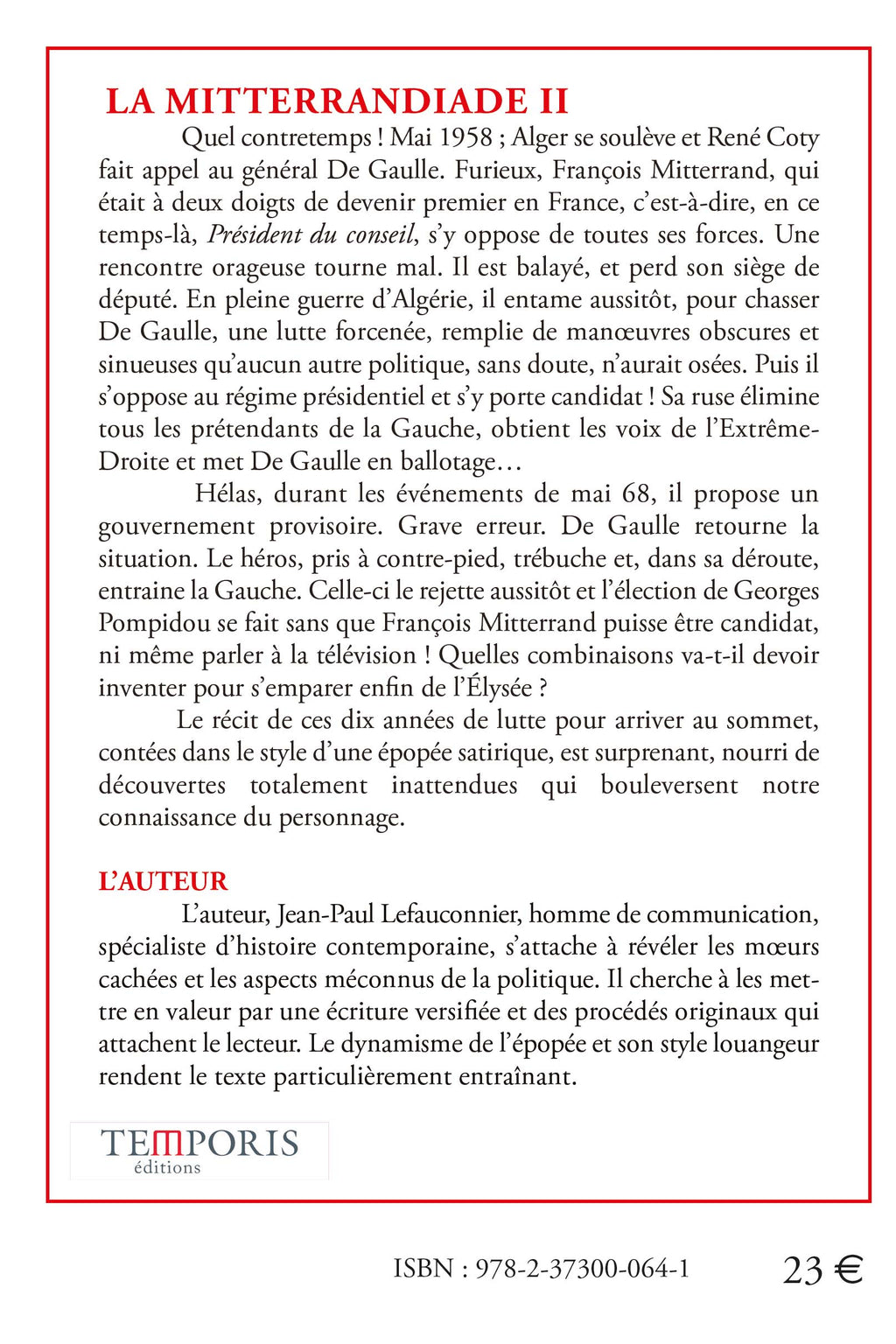 4e de couverture du livre dix ans contre De Gaulle de Jean-Paul Lefauconnier, Editions Temporis