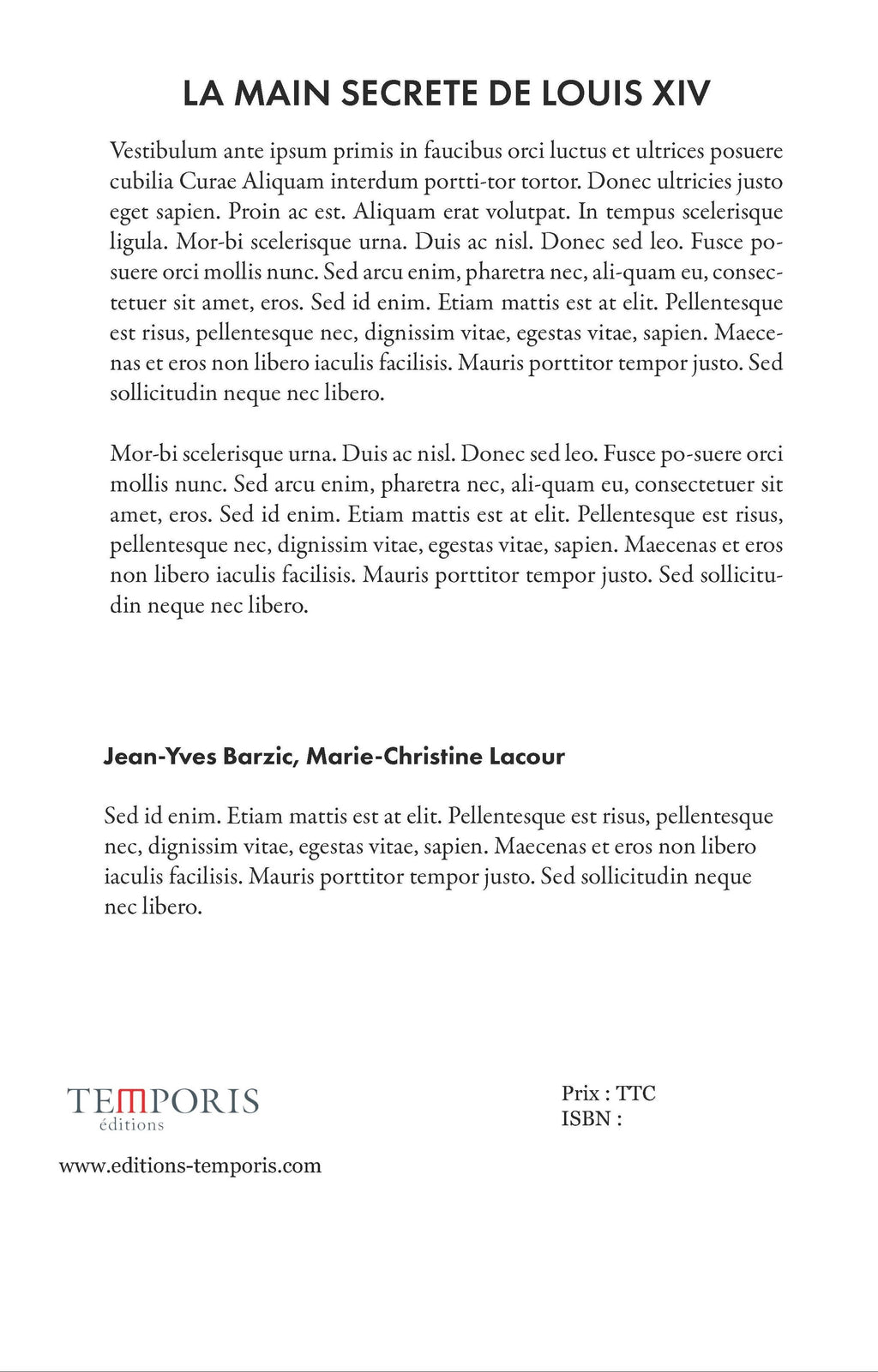4e de couverture du livre la maisn secrète de Louis XIV de Jean-Yves Barzic et Marie-Christine Lacour, Editions Temporis