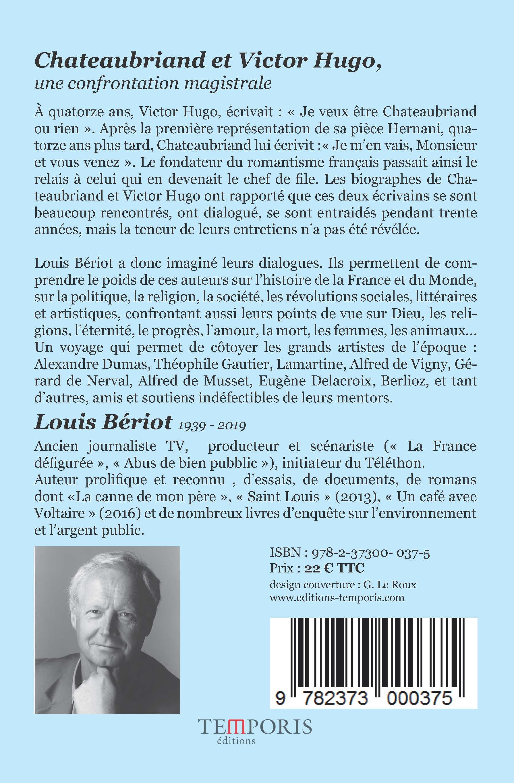 4e de couverture du livre Chateaubriand et Victor Hugo de Louis Bériot, Editions Temporis