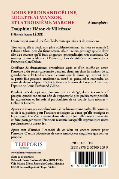 4e de couverture du livre Louis-Ferdinant Céline Lucette Almanzor et la troisième marche de Dauphine Héron de VIllefosse, Editions Temporis