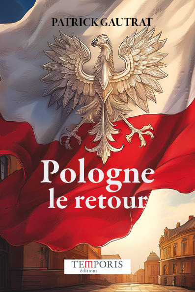 Couverture du livre Pologne, le retour de Patrick Gautrat, Éditions Temporis