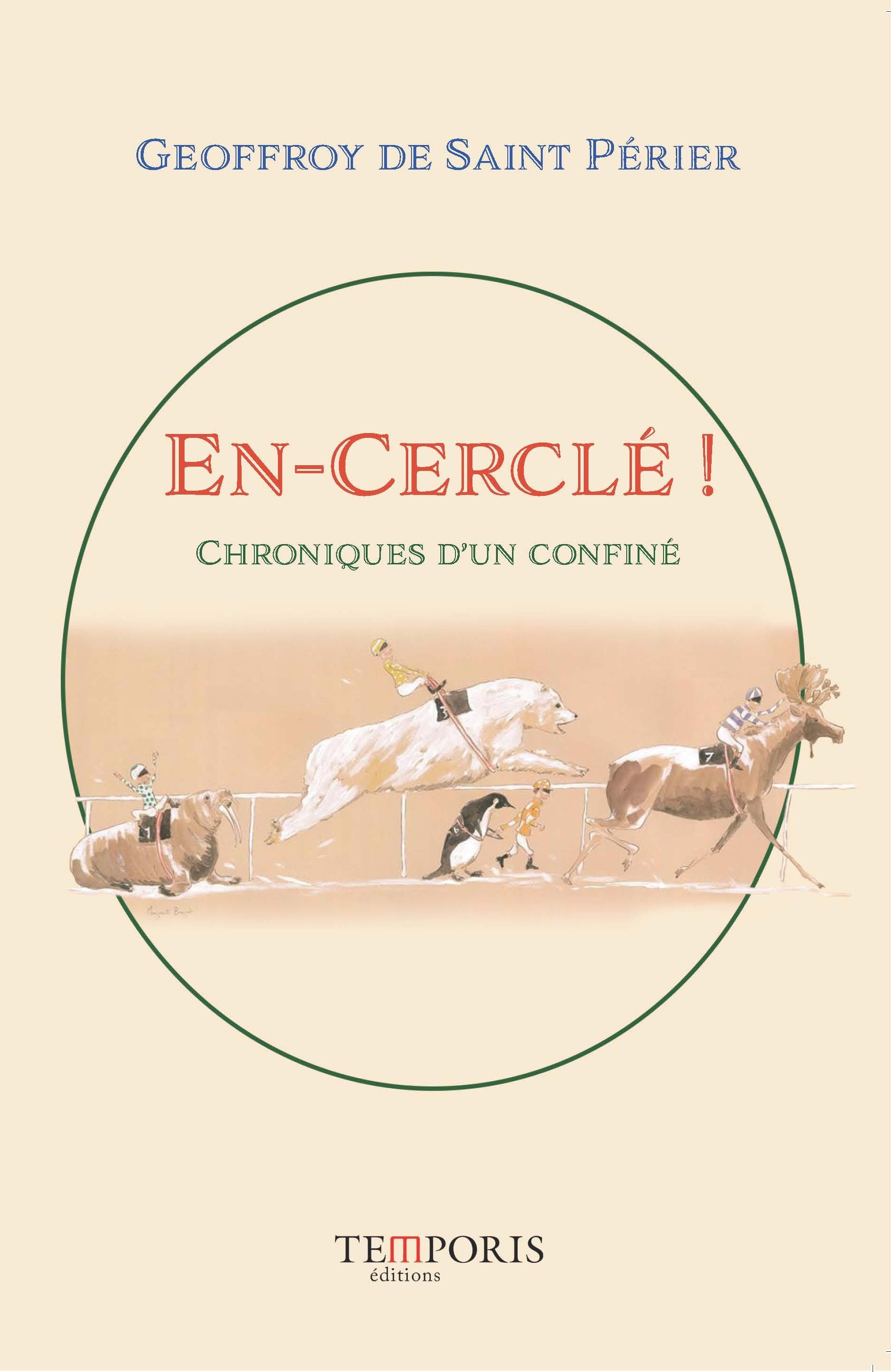 couverture du livre En-Cerclé ! de Geoffroy de Saint Périer, Editions Temporis