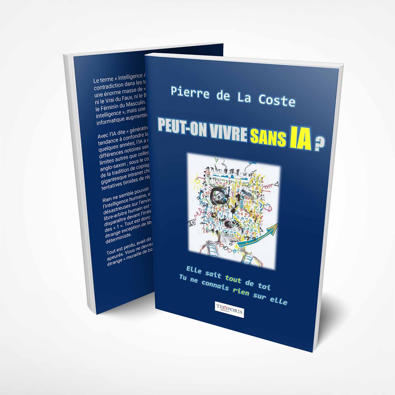 visuel de la couverture du livre peut on vivre sans Ia de Pierre de La Coste, Éditions Temporis