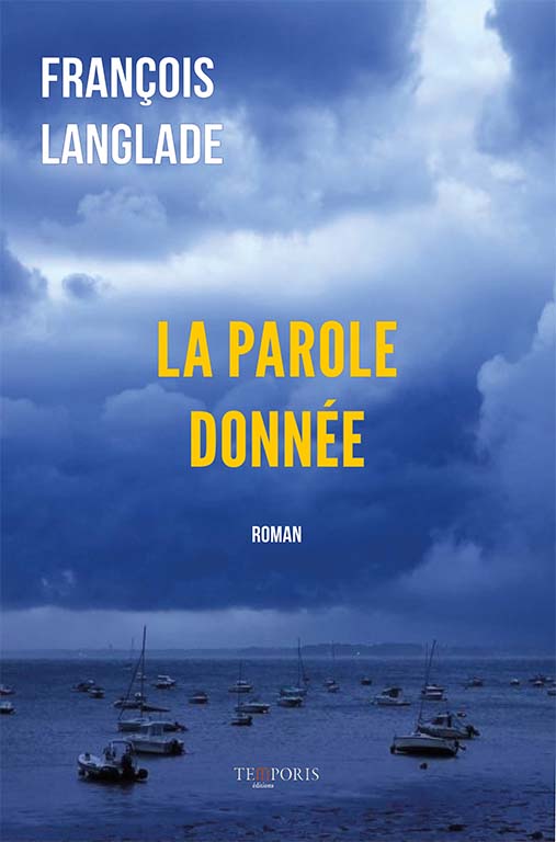 couverture du livre La parole Donnée de François Langlade