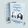 Visuel de la couverture du livre Chateaubriand et Victor Hugo de Louis Bériot, Editions Temporis