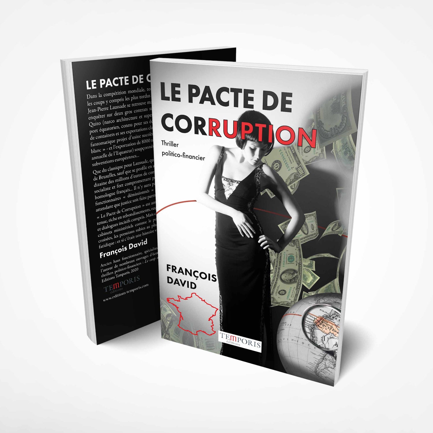 Visuel de la couverture du livre le pacte de corruption de François David, Éditions Temporis