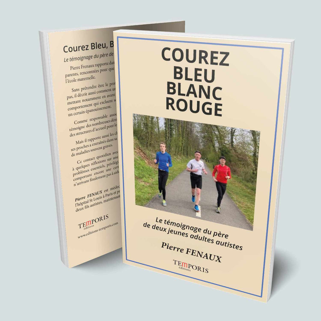 Couverture du livre Courez bleu blanc rouge de Pierre Fenaux, Editions Temporis