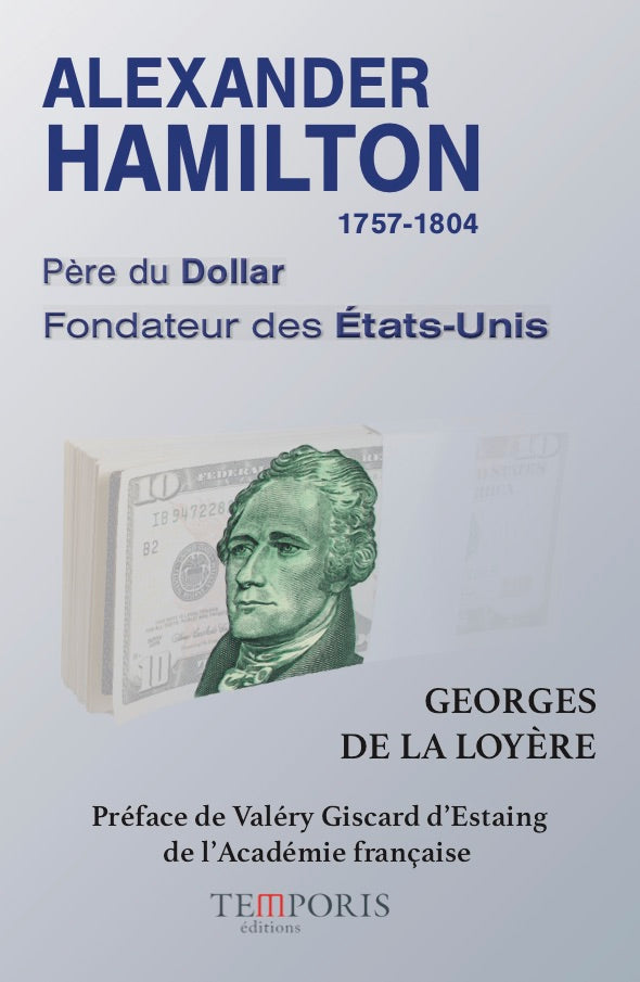 couverture du livre Alexander Hamilton de Georges de la Loyère, Éditions Temporis