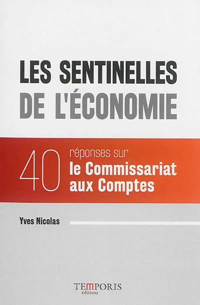 couverture du live les sentinelles de l'économie d'Yves Nocolas, Editions Temporis