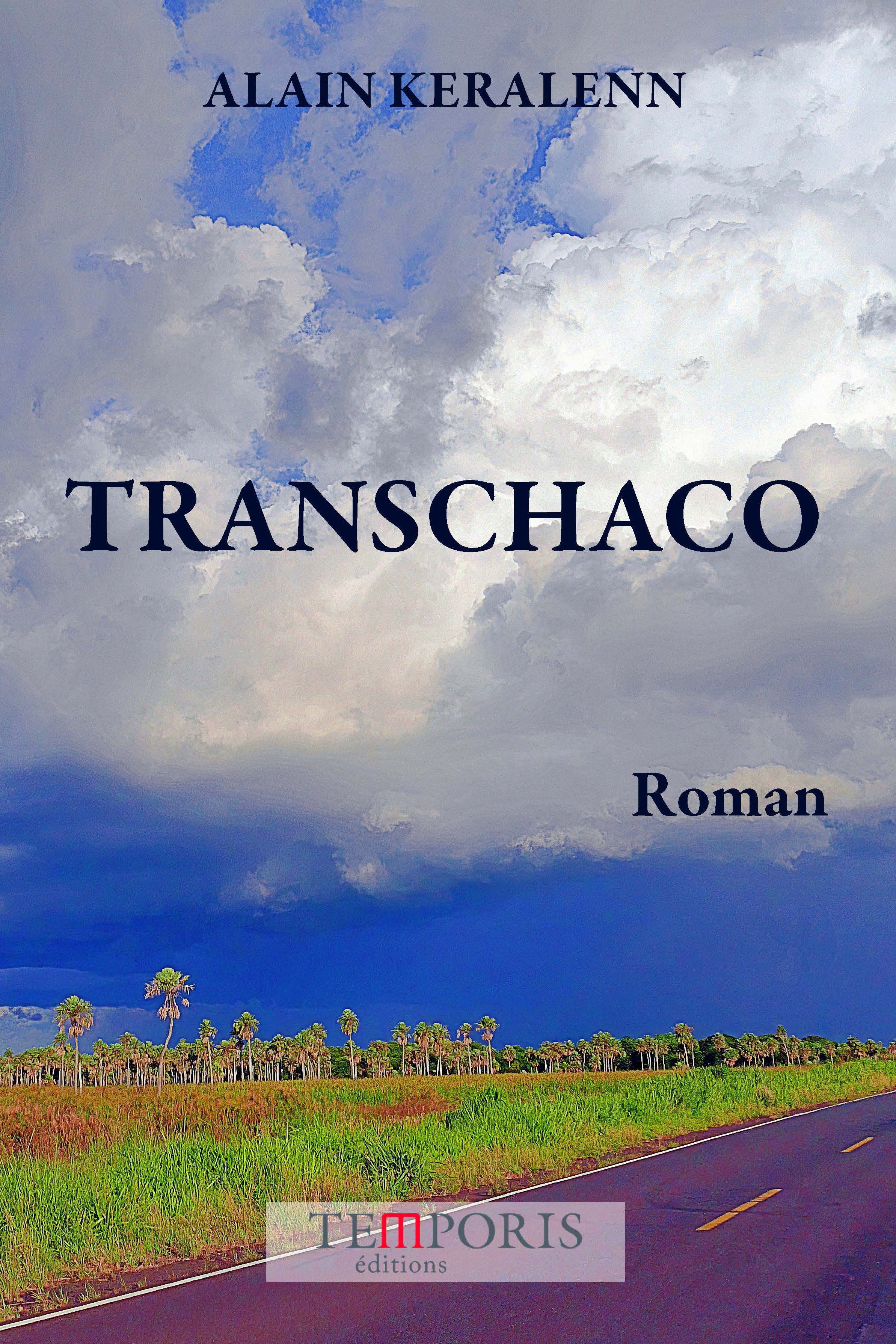 Couverture du livre Transchaco d'Alain Keralenn, Editions Temporis