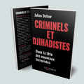 Visuel de la couverture Criminiels et djihadistes de Julien Dufour, Editions Temporis