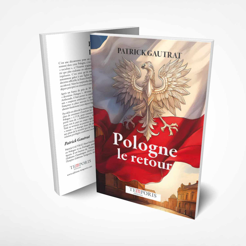 Visuel de la couverture du livre Pologne, le retour de Parick Gautrat , Éditions Temporis