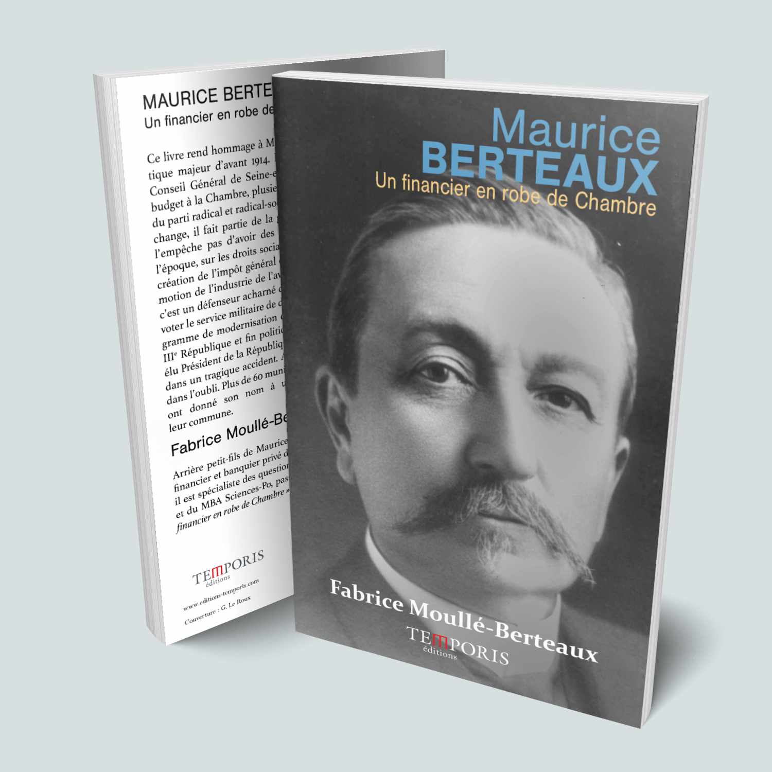 Visuel de la couverture du livre Maurice Berteaux deFabrice Moullé-Berteaux, Editions Temporis