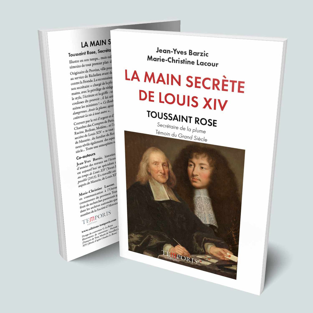 Visuel de la couverture du livre la maisn secrète de Louis XIV de Jean-Yves Barzic et Marie-Christine Lacour, Editions Temporis