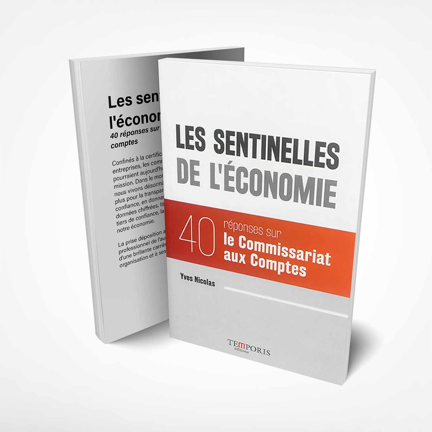 Visuel de la couverture du live les sentinelles de l'économie d'Yves Nocolas, Editions Temporis
