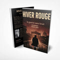 visuel de la couverture du livre hiver rouge de Gilbert Erouart , Éditions Temporis
