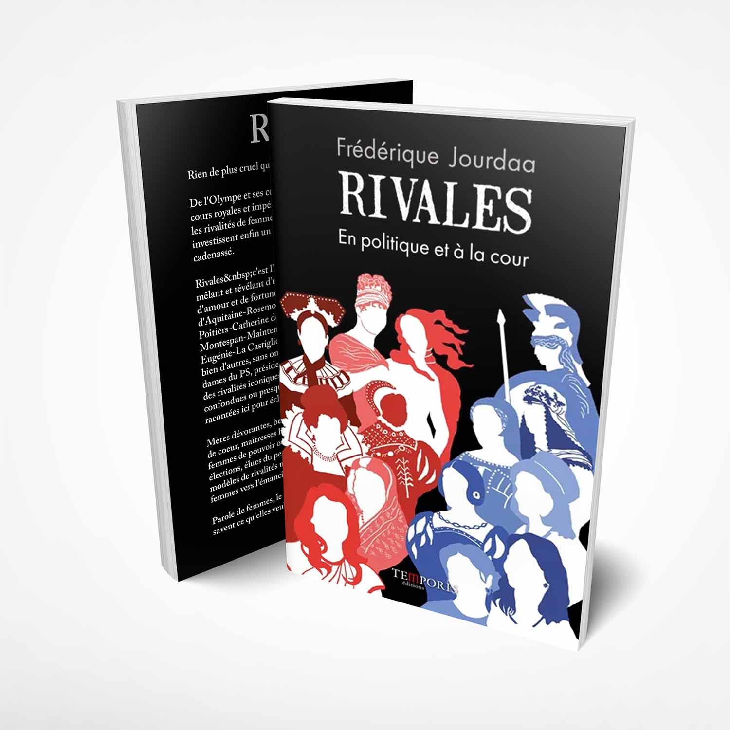 Visuel de la couverture du livre Rivales de Frédérique Jourdaa, Editions Temporis
